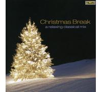 Compilation - Christmas Break: A Relaxing Classical Mix