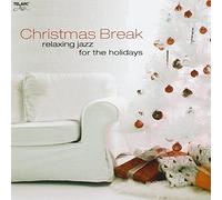 Compilation - Christmas Break: Relaxing Jazz For The Holidays