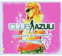 Compilation - Club Azuli - Future Sound Of The Dance Underground
