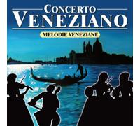 Compilation - Concerto Veneziano Melodie Veneziane