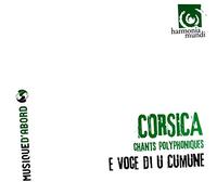 E Voce Di U Cumune - Chants Polyphoniques