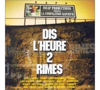 Compilation - Dis L'heure 2 Rimes