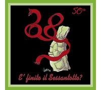 Compilation - E' Finito Il Sessantotto? 50°