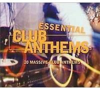 Compilation - Essential Club Anthems