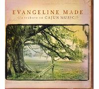 Compilation - Evangeline Made - Tribute To Cajun Music