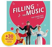 Compilation - Filling the Music Top Cover Hits...in Corso