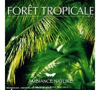 Compilation - Forêt Tropicale