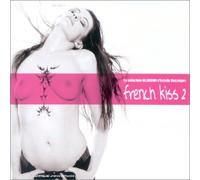 Compilation - French Kiss 2