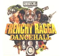 Compilation - Frenchy Ragga Dancehall