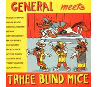 Compilation - General Meets Three Blind Mice