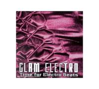 Compilation - Glam Electro - Time For Electro Beats