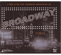 Compilation - Golden Age of Broadway...