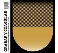 Compilation - Grabar Y Coagular: A History Of Audio Pieces By Peruvian Artists (1972-2018) [Vinilo]