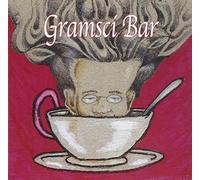 Compilation - Gramsci Bar