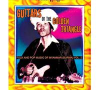 Various Artists Guitars of the Golden Triangle: Folk and Pop Music of My (Vinyl)