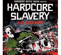 Various - Hardcore Slavery : The Survivors