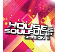 Compilation - House & Soulful UK Soulful Session Vol 6 / Various