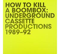 Compilation - How to Kill a Boombox -Undergr [Vinilo]