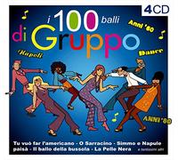 Compilation - I 100 Balli Di Gruppo Piu' Belli Di Sempre (Box)
