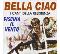 Compilation - I Canti Della Resistenza-Bella Ciao