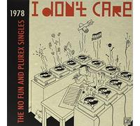 Compilation - I Don't Care: the No Fun and Plurex Sing [Vinilo]