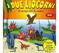 Compilation - I Due Liocorni