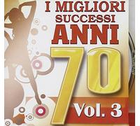 Compilation - I Migliori Successi Anni '70 Vol.3