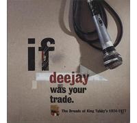 Compilation - If Deejay Was Your Trade [Vinilo]