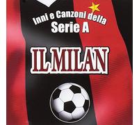 Compilación – Il Milan Inni E Canzoni Della Serie a – Replay