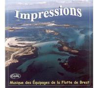 Compilation - Impressions - Musique Des Equipages De La Flotte De Brest