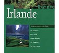 Compilation - Irlande:aux Racines Des Celtes...