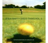 Compilation - It's a Shifty Disco Thing Vol3