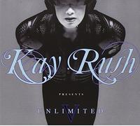 Compilation - Kay Rush Unlimi.V