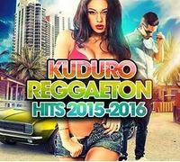Compilation - Kuduro Reggaeton Hits 2015-2016