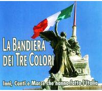 Compilation - La Bandiera Dei Tre Colori