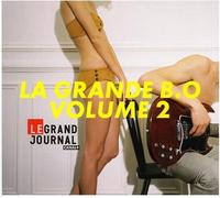 Compilation - La Grande BO Du Grand Journal De Canal + / Vol.2