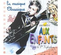 Compilation - La Musique Classique Racont E aux Enfants