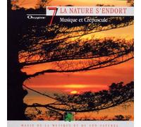 Compilation - La Nature S'Endort - Musique Et Crepuscule