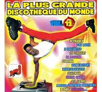 Compilation - La Plus Grande Discotheque du Monde Vol 11