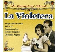 Compilation - Le Canzoni Dei Ricordi La Violetera