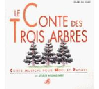 Compilation - Le conte des 3 arbres