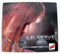 Compilation - Le Privé - Mixed By Laurent Wolf