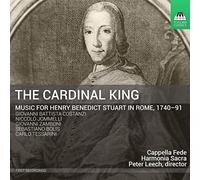 Compilation - Le Roi Cardinal : Musique pour Henri Benoît Stuart de Rome 1740-1791