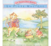 Compilation - Le Temps des bébés : La Flûte magique