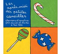 Compilation - Les Après-Midi Des Petites Canailles