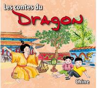 Compilation - Les Contes Du Dragon: Contes Chinois