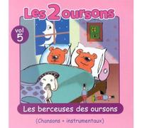 Compilation - Les Deux Oursons les Berceuses des Oursons