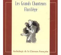 Compilation - Les Grandes Chanteurs, Florilege