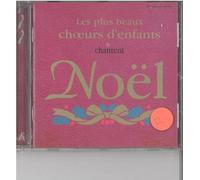 Compilation - Les Plus Beaux Choeurs d'enfants