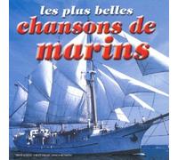 Compilation - Les Plus Belles Chansons De Marins